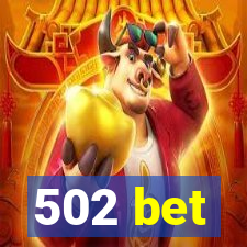 502 bet